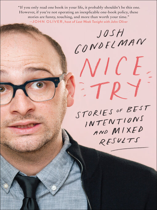 Title details for Nice Try by Josh Gondelman - Available